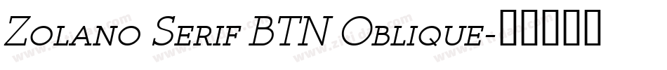 Zolano Serif BTN Oblique字体转换